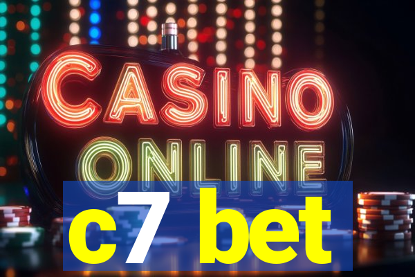 c7 bet